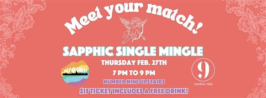 Number Nine Presents Sapphic Single Mingle!