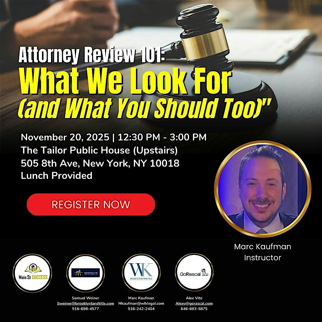 Attorney Review 101: What We Look For (and What You Should Too)"