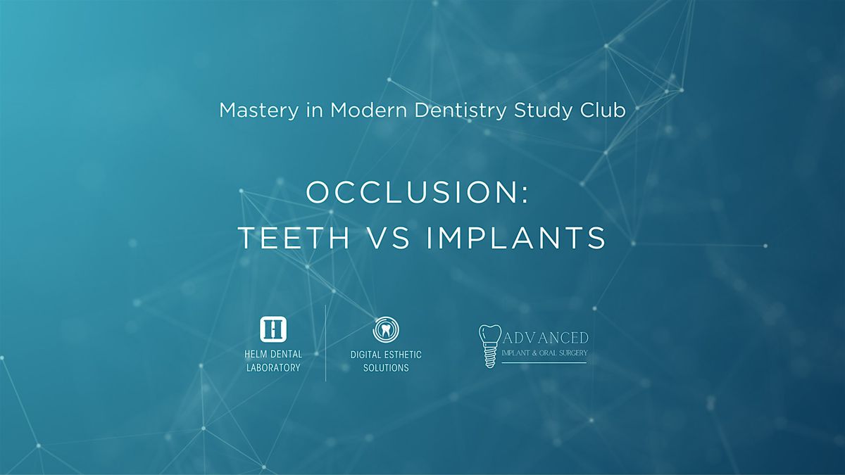 Occlusion: Teeth vs Implants