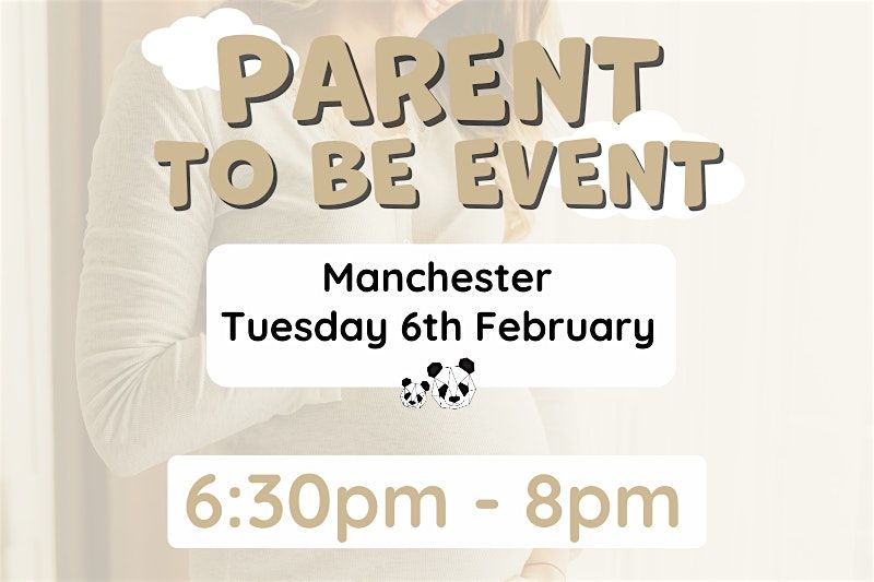 Parent to be event: Newbie and Me Manchester