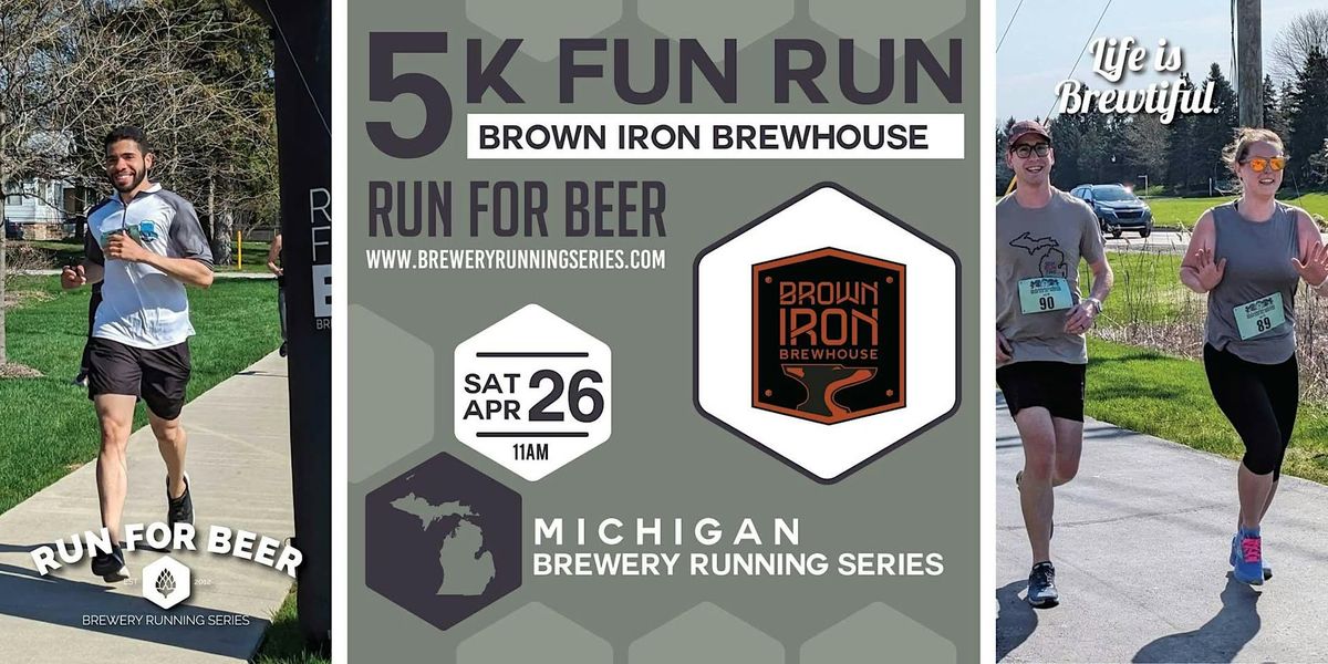 5k Beer Run x Brown Iron | 2025 Michigan Brewery Running Series