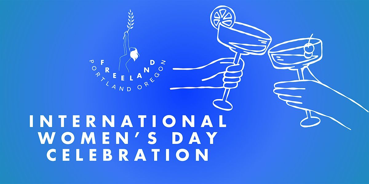 International Women's Day Celebration!