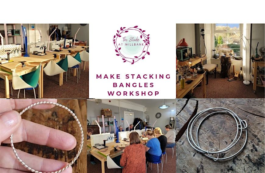 Make stacking bangles - jewellery making workshop.