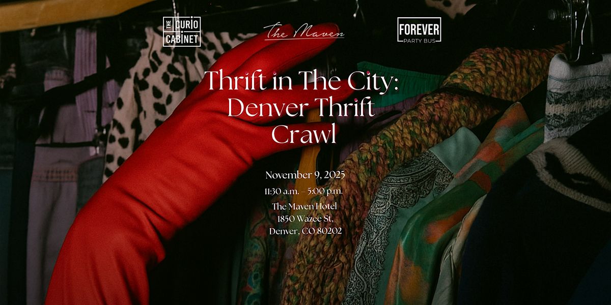 Thrift in the City: Denver Thrift Crawl Experience