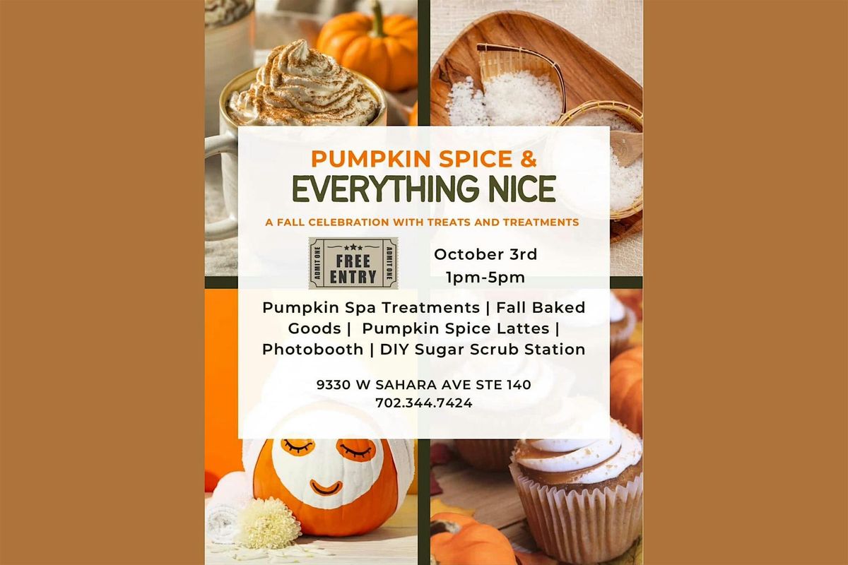 Pumpkin Spice and Everything Nice