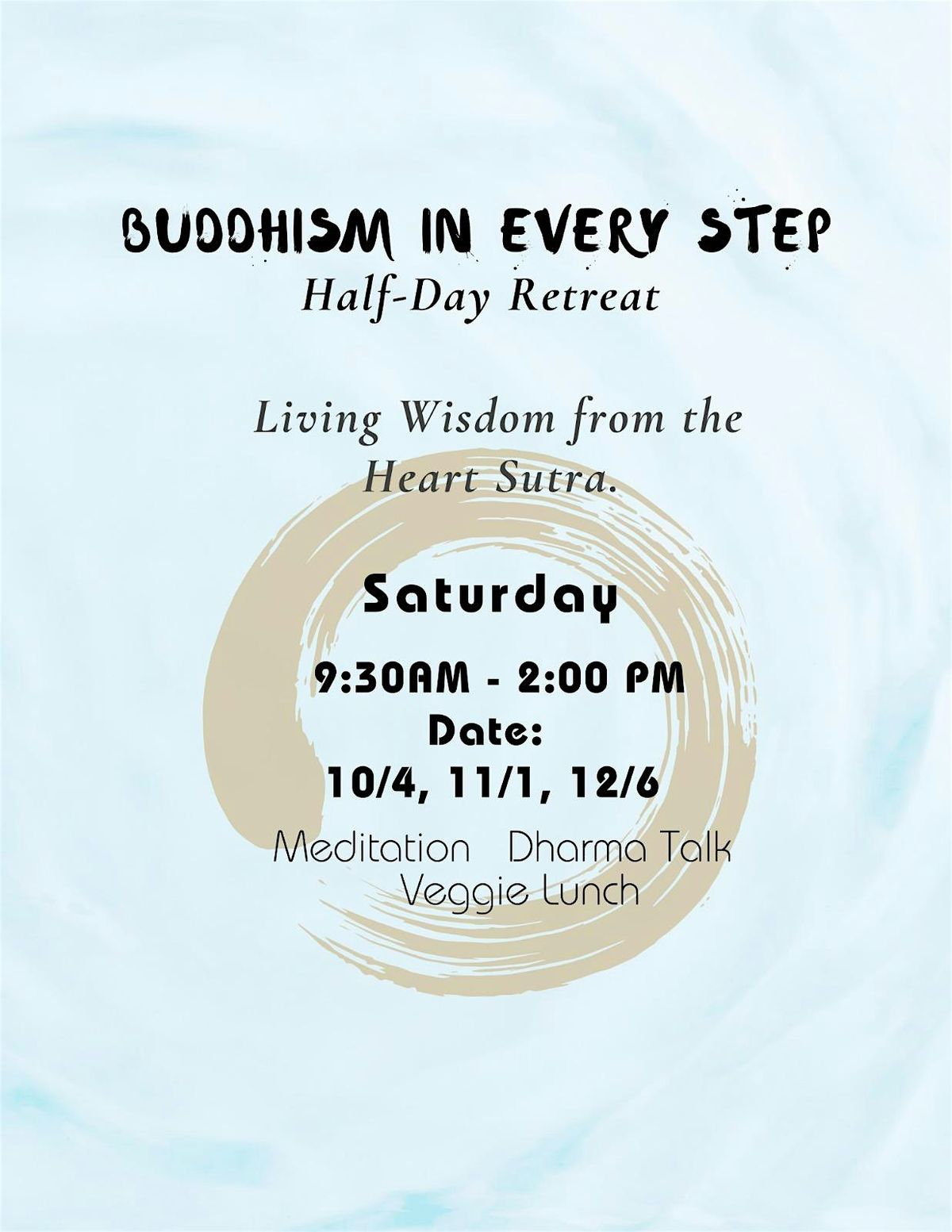 Buddhism in Every Step - Half-Day Retreat - Living Wisdom from Heart Sutra
