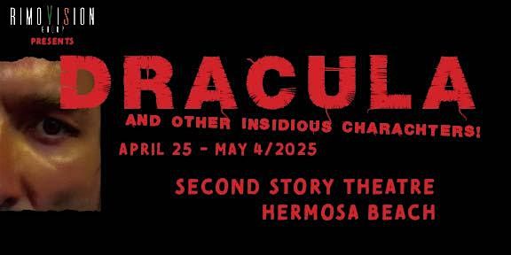 DRACULA and other insidious characters! An original Dark Comedy