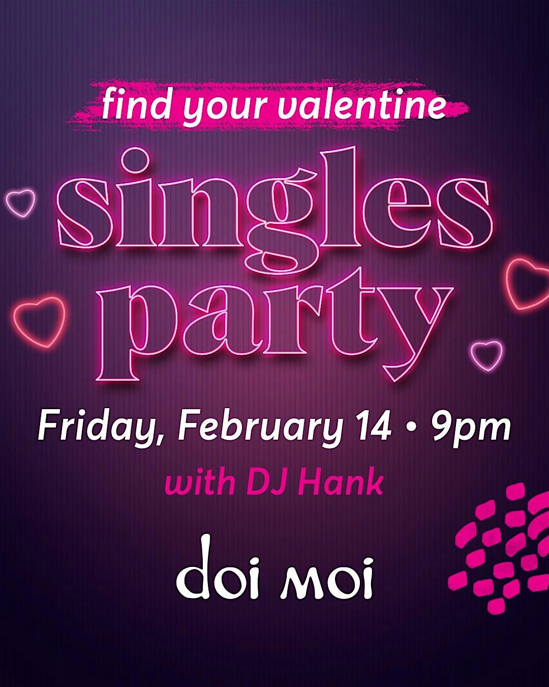 Valentine's Singles Party @ doi moi on 14th St. \u2764\ufe0f