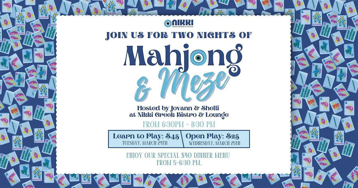 Mahjong & Meze Night @ Nikki Greek Bistro & Lounge