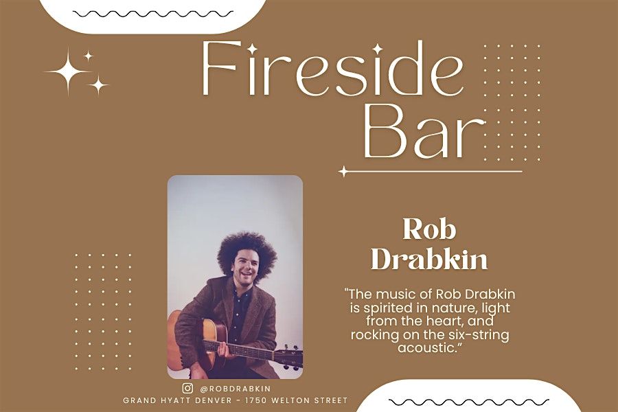 Live Music at Fireside | The Bar - featuring Rob Drabkin