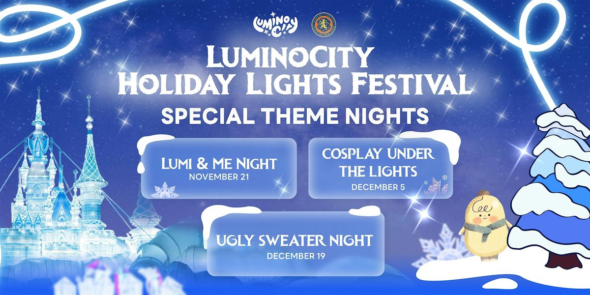 LuminoCity Holiday Lights Festival x Eisenhower Park-Theme Nights