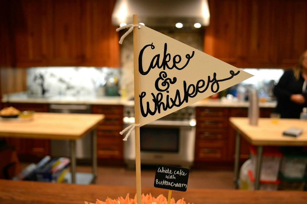 Cake & Whiskey Networking Event for Women