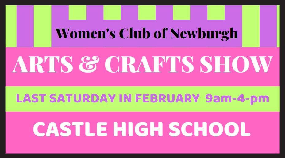 Women's Club of Newburgh's 31st Annual Arts & Crafts Show