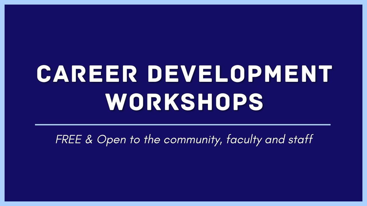 Career Development Workshops