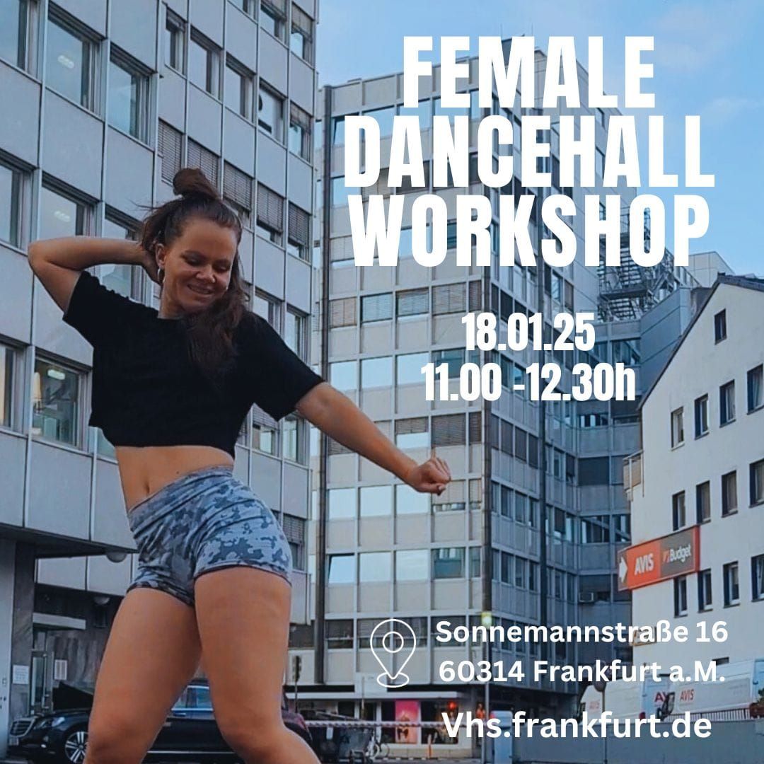 Female Dancehall Workshop | Frankfurt a.M.