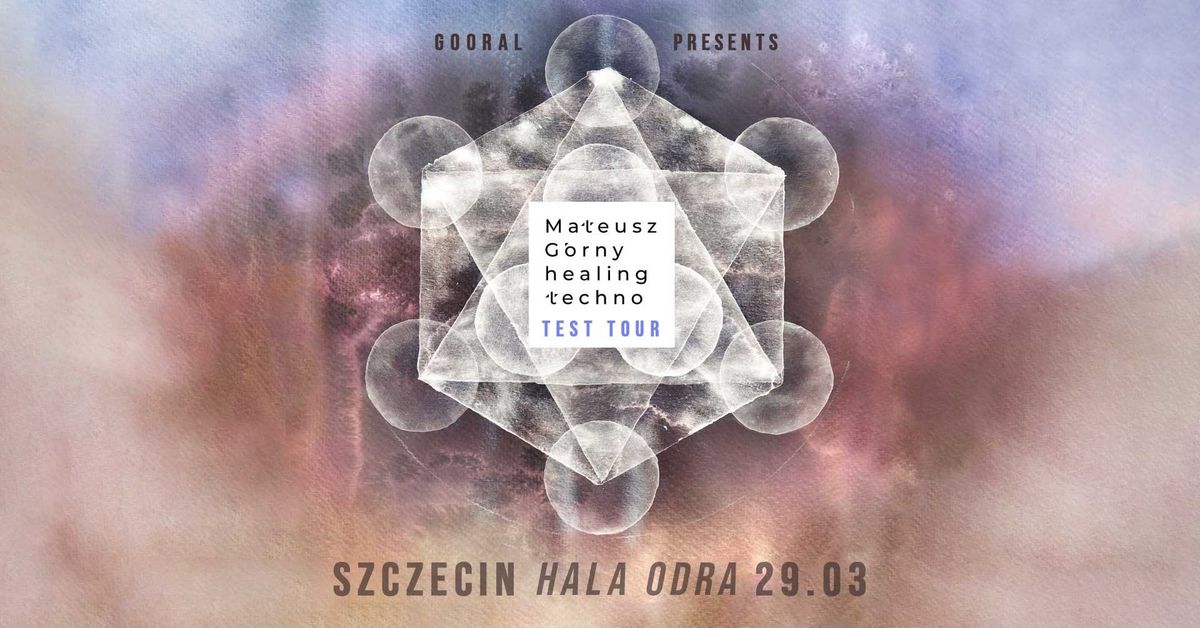 Techno Healing - Mateusz G\u00f3rny live (Gooral) Test Tour 