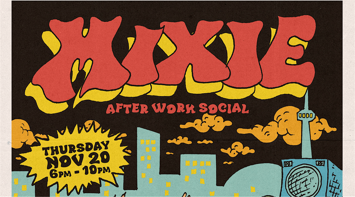 Mixie - After Work Social