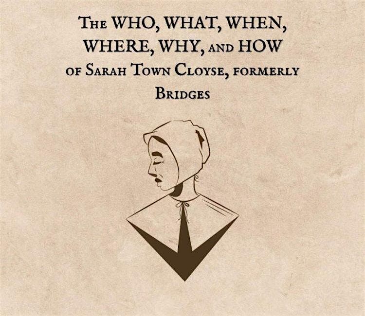 The Who, What, Where, When, Why and How of Sarah Cloyse, Formerly Bridges
