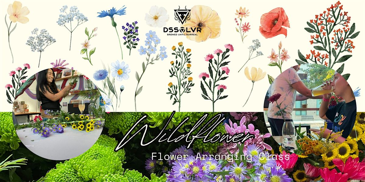 Wildflower Flower Arranging Class