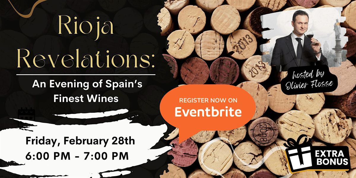 Rioja Revelations: An Evening of Spain\u2019s Finest Wines