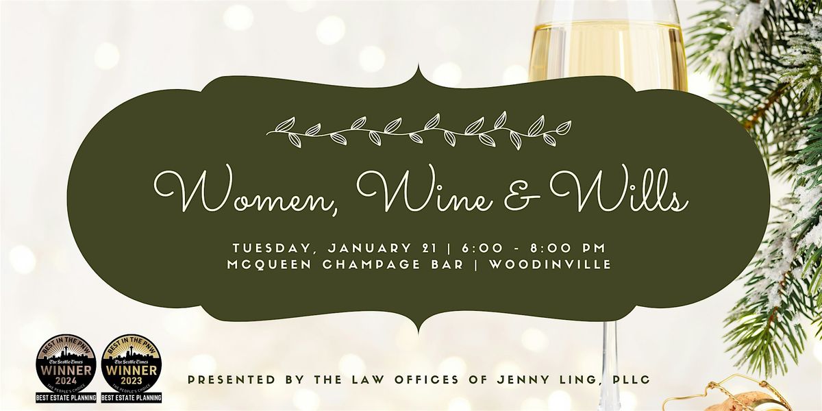 Women, Wine & Wills