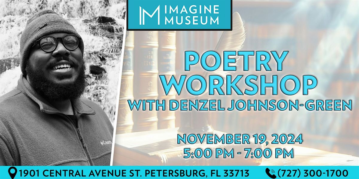 Poetry Workshop with Denzel Johnson-Green