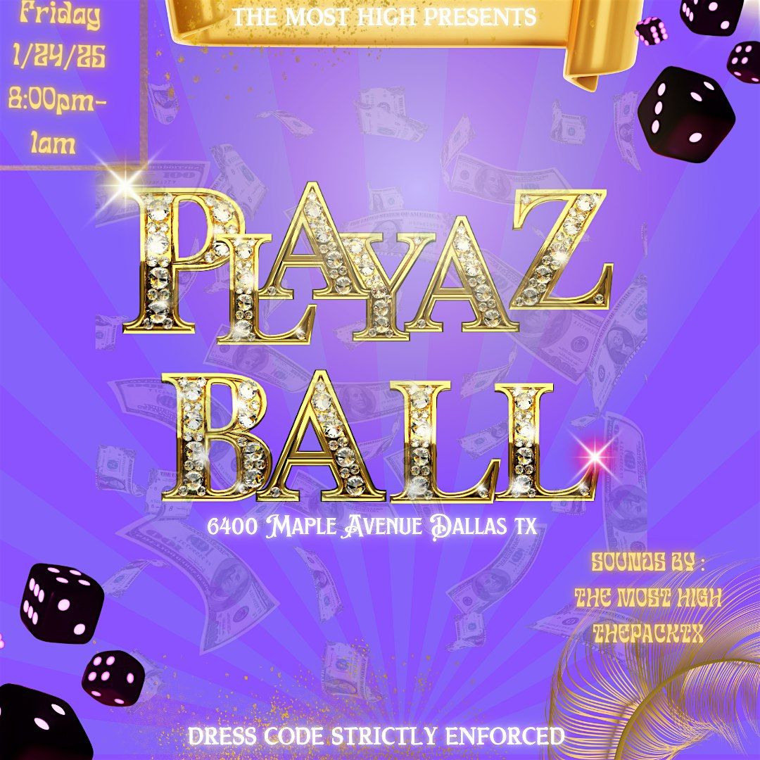 PLAYA\u2019Z BALL