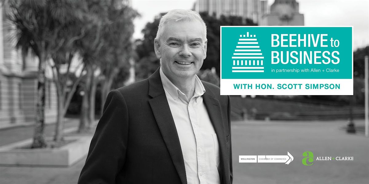 Beehive to Business with  Hon. Scott Simpson