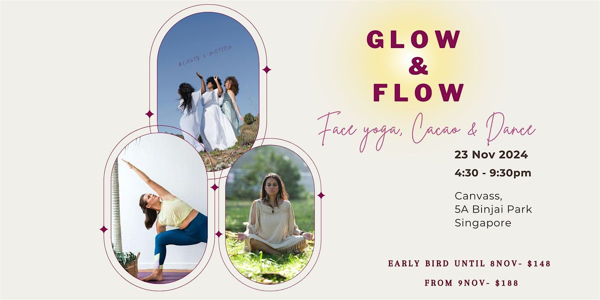 Glow & Flow, Face Yoga, Cacao & Dance