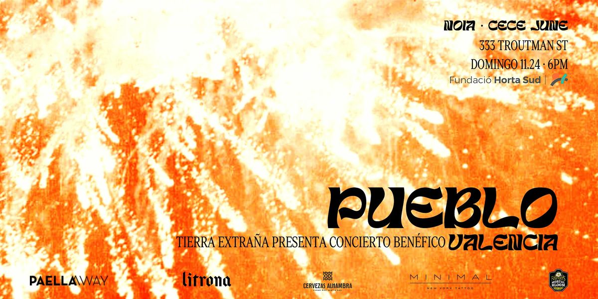 TIERRA EXTRA\u00d1A x PUEBLO x CONCIERTO BEN\u00c9FICO VALENCIA x NOIA & CECE JUNE