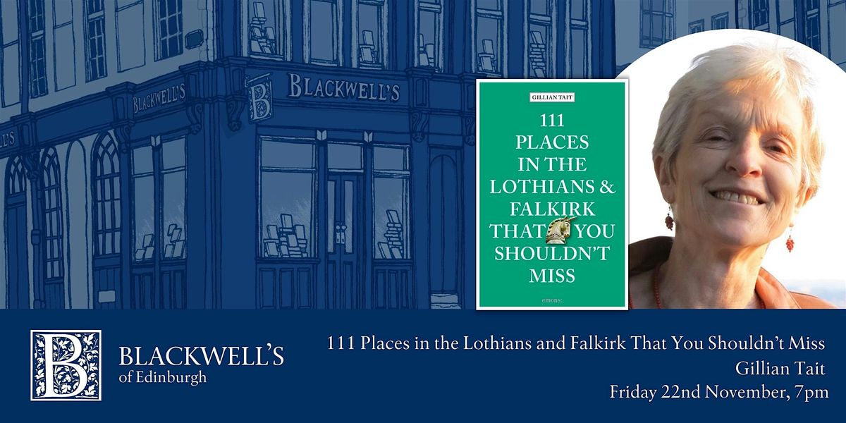 Gillian Tait: 111 Places in the Lothians and Falkirk