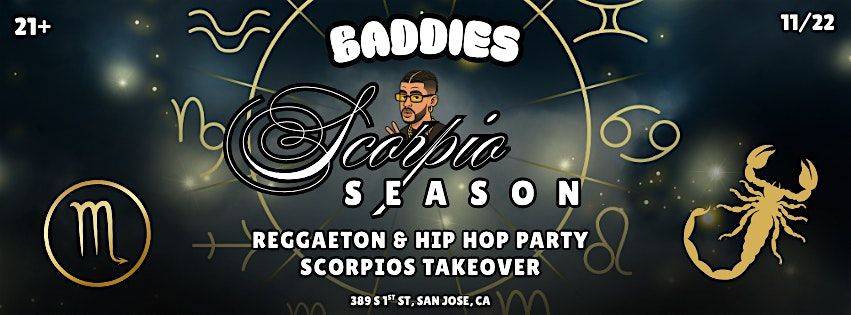 Reggaeton and Hip Hop Party, San Jose, CA 11\/22 - Scorpio Season