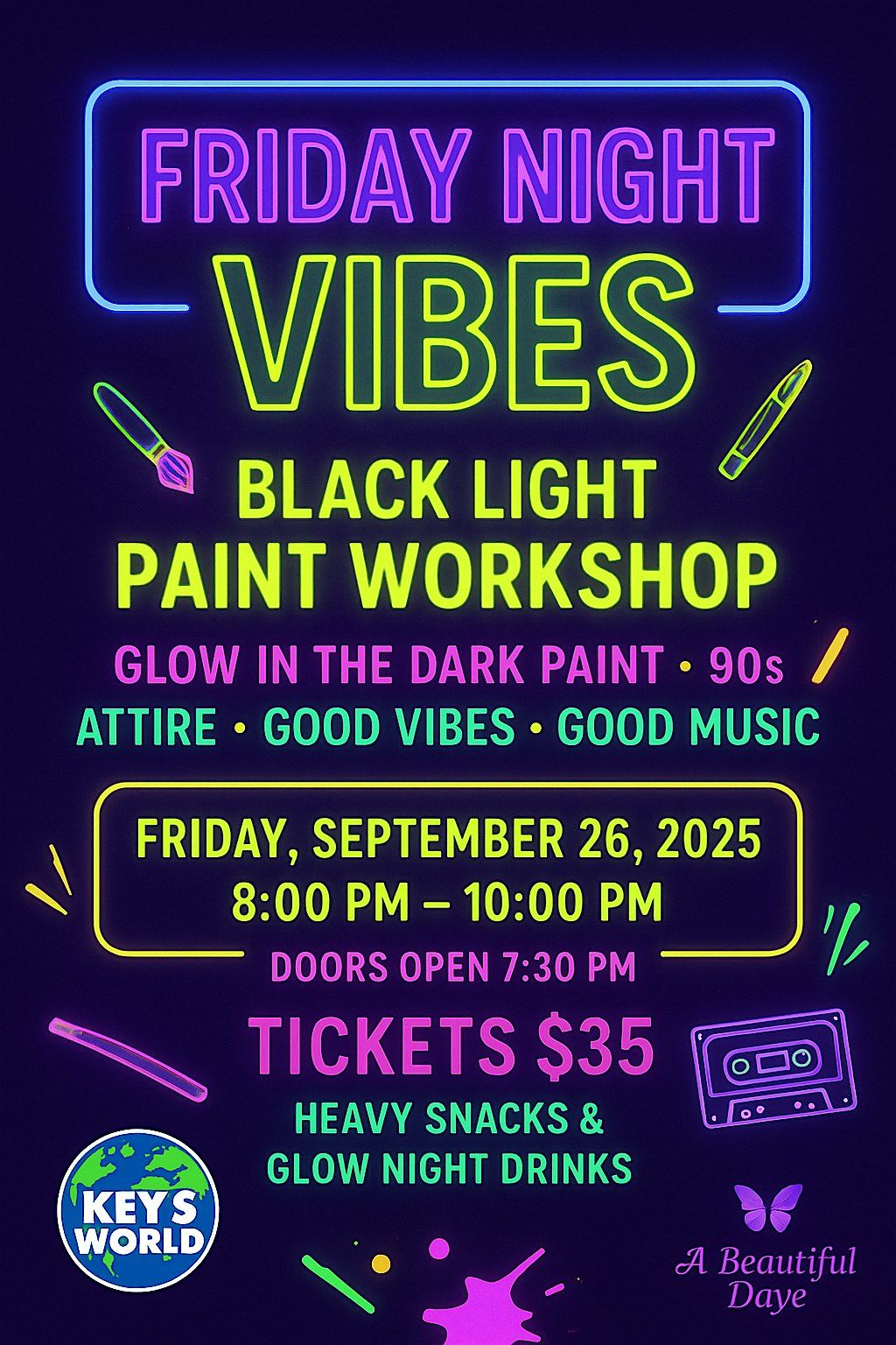 \u2728 Friday Night Vibes: Black Light Paint Workshop \u2728