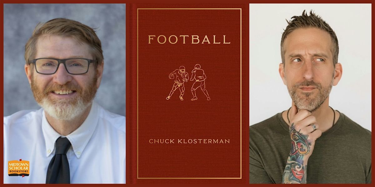 An Evening with Chuck Klosterman and Spike Eskin: Football