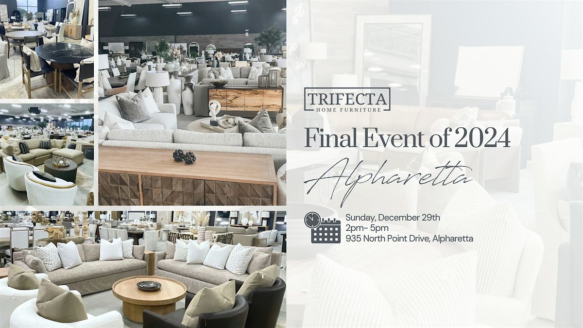 ALPHARETTA WEEKEND EVENT- LUXURY FURNITURE SHOPPING EVENT!