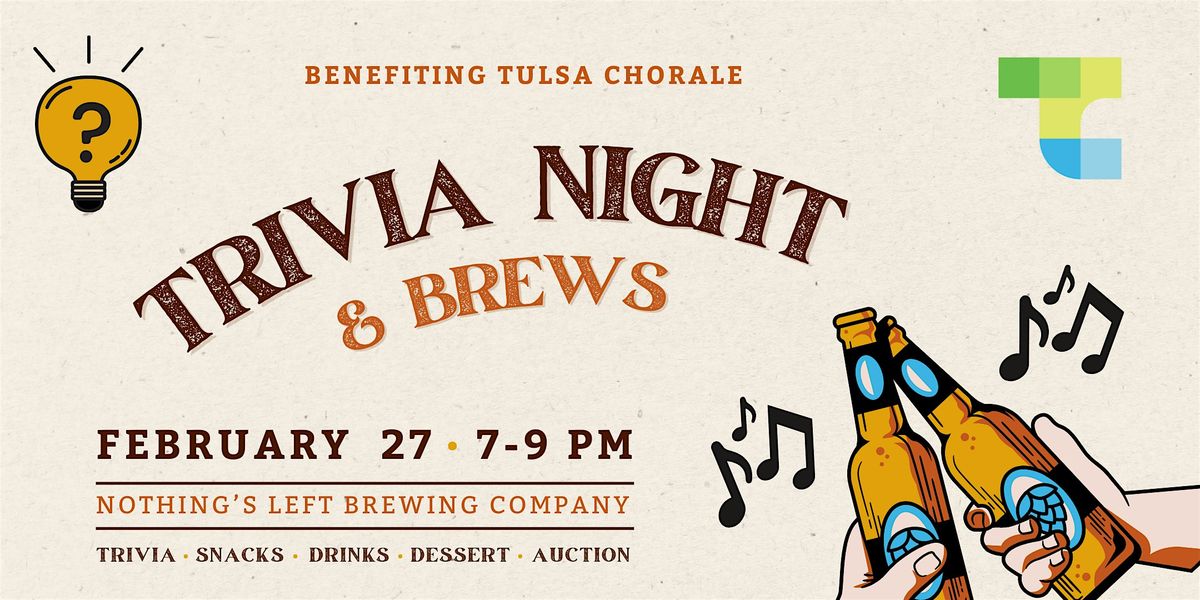 TRIVIA NIGHT benefiting Tulsa Chorale