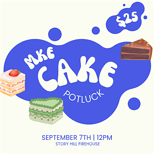 MKE Cake Potluck (Round 2)