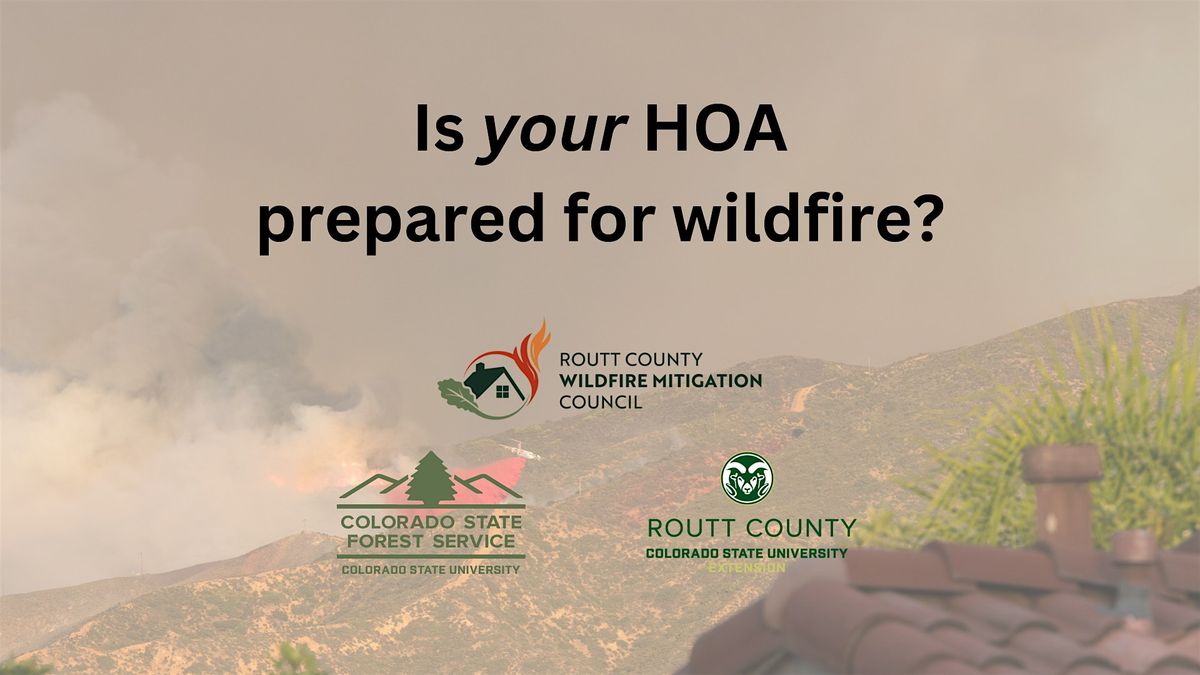 Wildfire Mitigation for HOA Leadership
