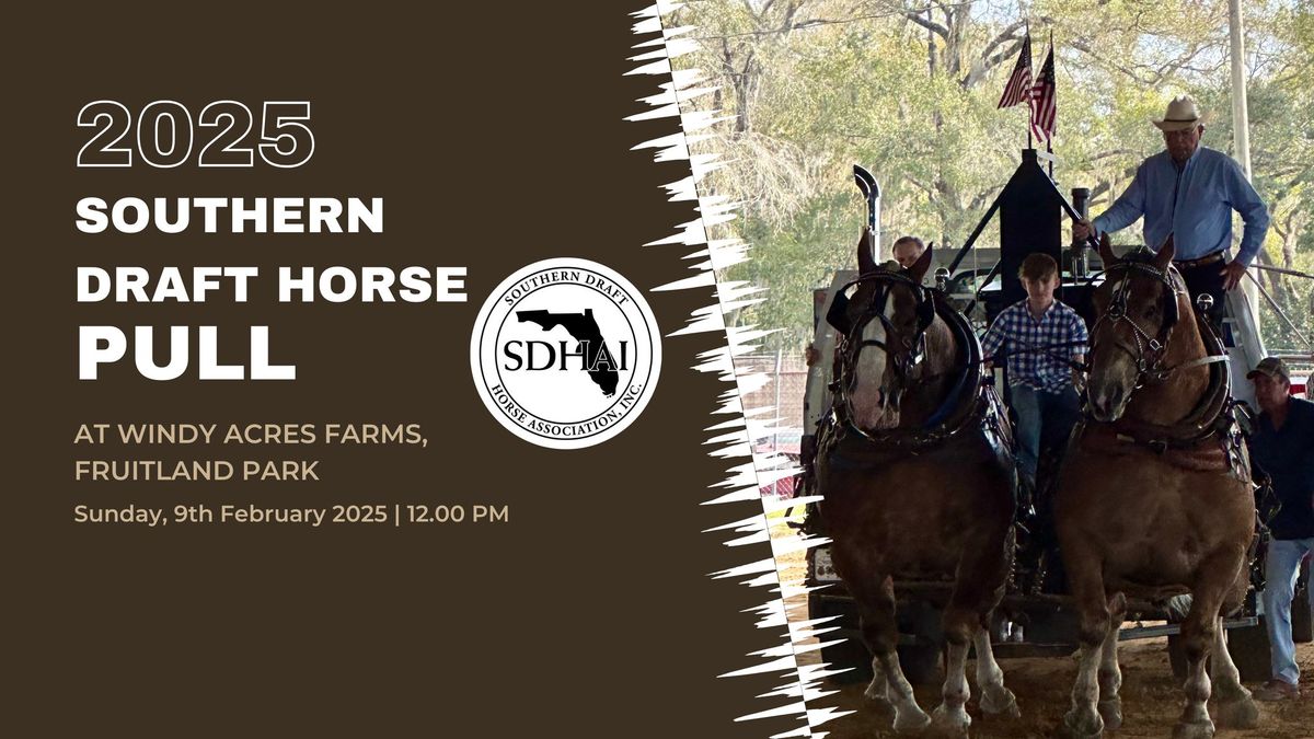 Southern Draft Horse Pull at Windy Acres Farms