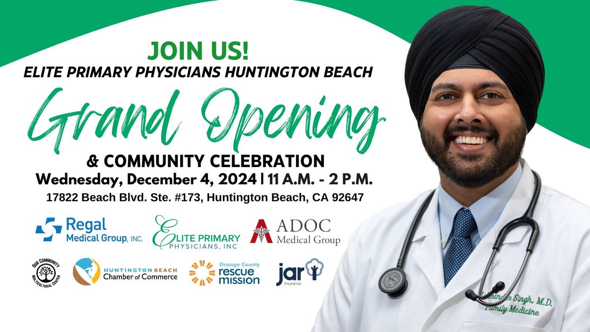 Grand Opening & Community Celebration \u2013 Dr. Singh\u2019s Huntington Beach Office