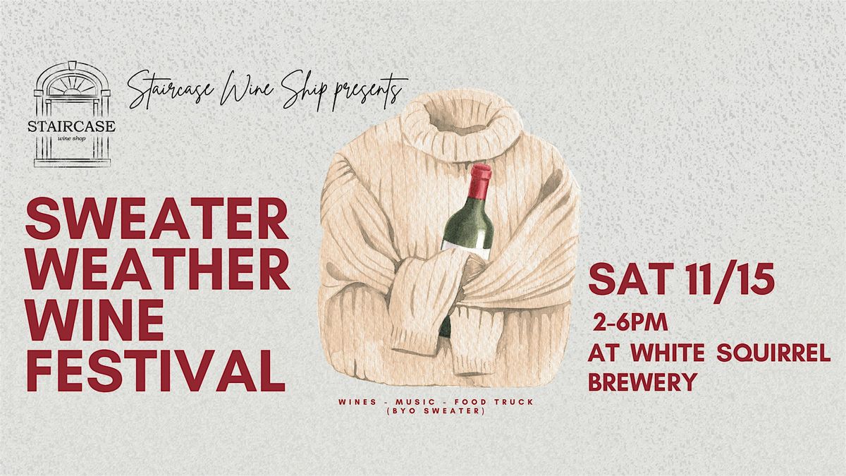 Sweater Weather Wine Festival