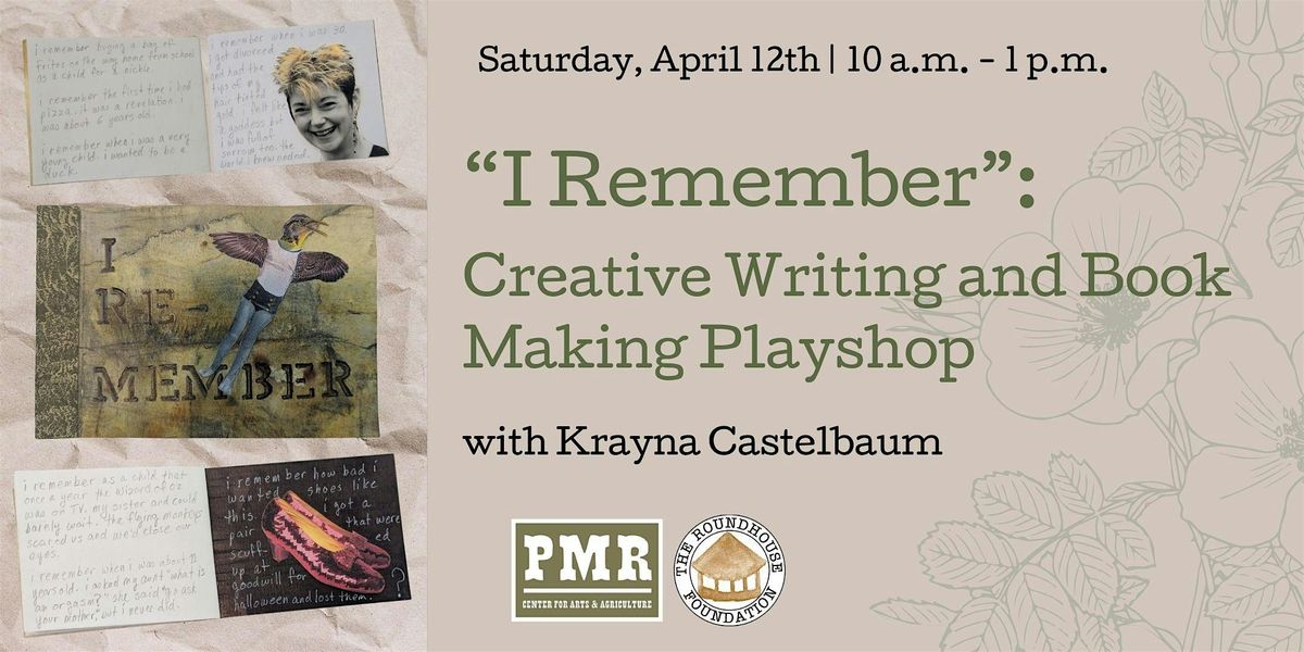 "I Remember" - A Creative Writing & Bookmaking Playshop