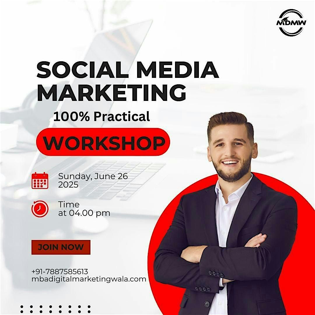 Social Media Marketing 100% Practical Workshop in Pune