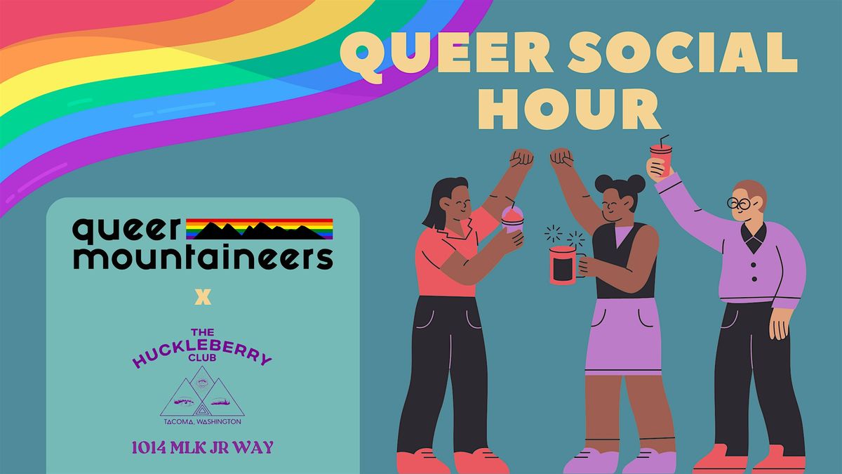 Queer Social Hour at The Huckleberry Club