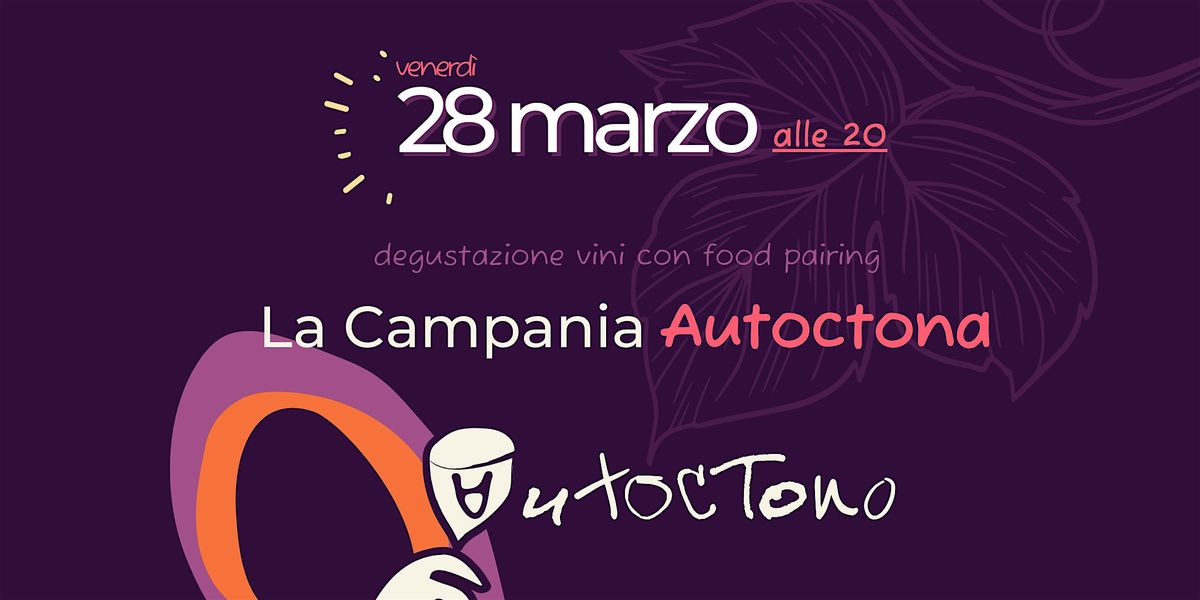 Degustazione "La Campania Autoctona"