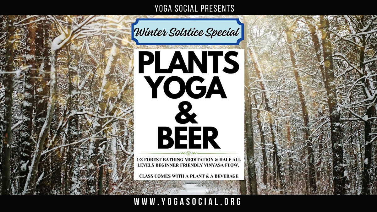 Winter Solstice: Plants, Yoga & Beer at Bierstadt Lagerhaus (Denver)