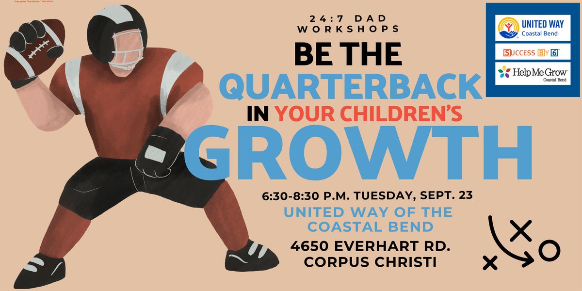 24\/7 Dad- Be the Quarterback in Your Children's Growth!