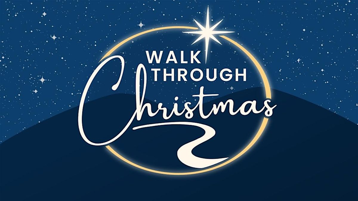 Walk Through Christmas