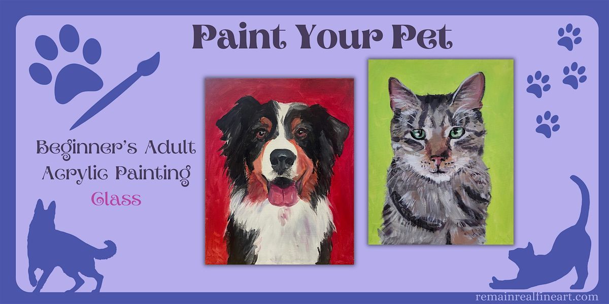 Paint Your Pet! Acrylic Paint & Sip Class