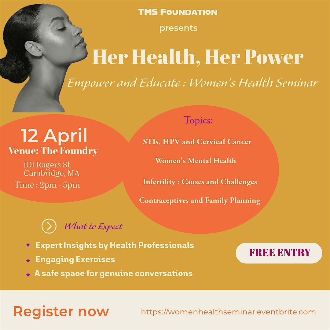 Her Health, Her Power  :   Women\u2019s Health Seminar